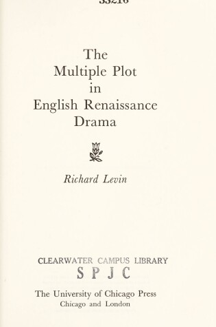 Cover of The Multiple Plot in English Renaissance Drama