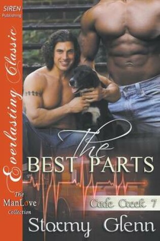 Cover of The Best Parts [Cade Creek 7] (Siren Publishing Everlasting Classic Manlove)