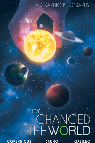 Cover of They Changed The World: Copernicus-bruno-galileo