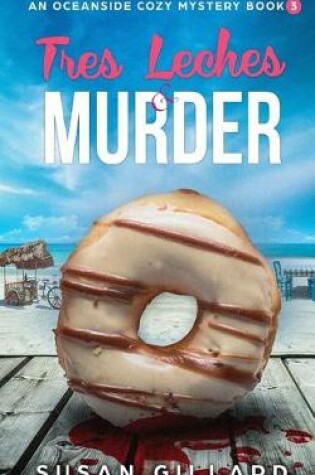Cover of Tres Leches & Murder