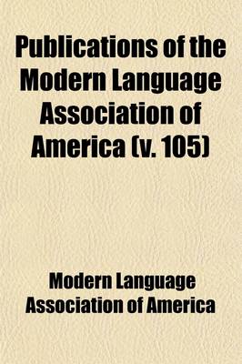 Book cover for Publications of the Modern Language Association of America Volume 29