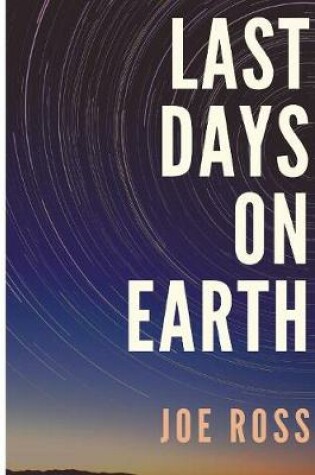 Cover of Last Days On Earth