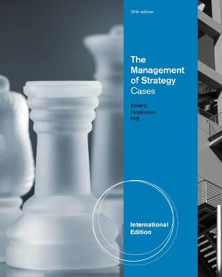 Book cover for The Management of Strategy: Cases, International Edition
