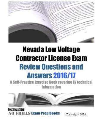 Book cover for Nevada Low Voltage Contractor License Exam Review Questions and Answers 2016/17 Edition