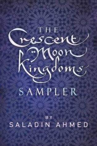 Cover of The Crescent Moon Kingdoms Sampler