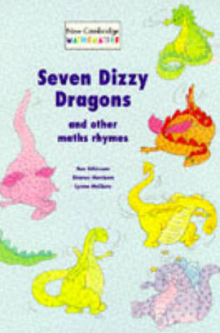 Cover of Seven Dizzy Dragons and Other Maths Rhymes