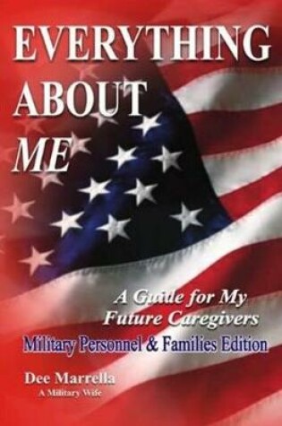 Cover of Everything About ME for Military Personnel and Families