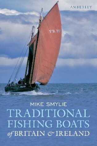 Cover of Traditional Fishing Boats of Britain & Ireland