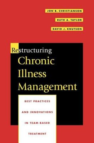 Cover of Restructuring Chronic Illness Management