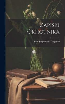 Book cover for Zapiski Okhotnika