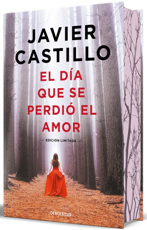 Book cover for El día que se perdió el amor / The Day Love Was Lost