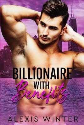 Book cover for Billionaire With Benefits