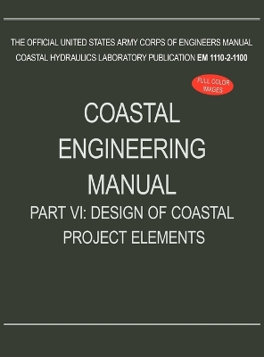 Book cover for Coastal Engineering Manual Part VI