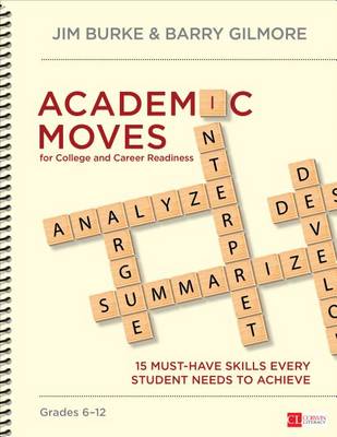 Cover of Academic Moves for College and Career Readiness, Grades 6-12