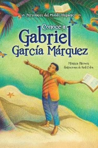 Cover of Conoce a Gabriel Garcia Marquez / My Name Is Gabito