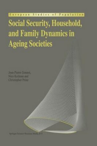 Cover of Social Security, Household, and Family Dynamics in Ageing Societies