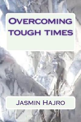 Cover of Overcoming tough times