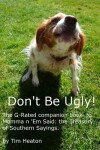 Book cover for Don't Be Ugly