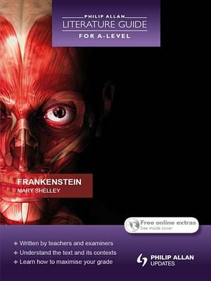 Book cover for Philip Allan Literature Guide (for A-Level): Frankenstein