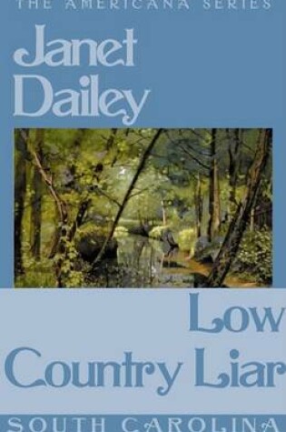 Cover of Low Country Liar (South Carolina)