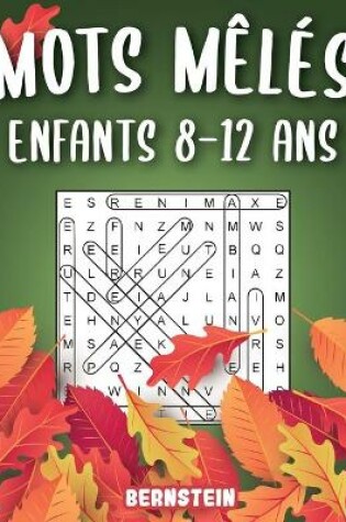 Cover of Mots mêlés enfants 8-12 ans