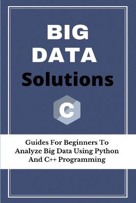 Cover of Big Data Solutions