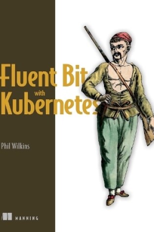 Cover of Fluent Bit with Kubernetes