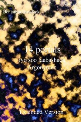 Book cover for 14 Portals Iyo Soo Laabashada Argonymen Extended Version