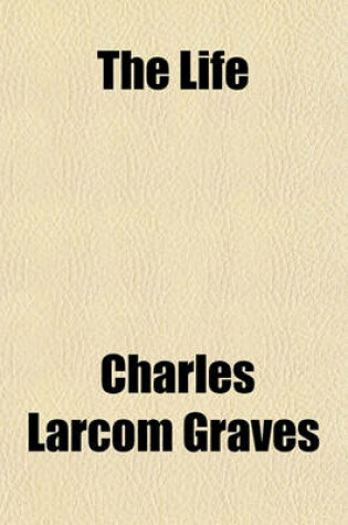 Cover of The Life & Letters of Sir George Grove, Hon. D.C.L. (Durham), Hon. LL.D. (Glasgow), Formerly Director of the Royal College of Music; By Charles L. Graves