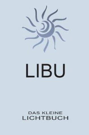 Cover of LIBU - Das kleine Lichtbuch