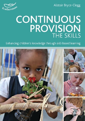 Book cover for Continuous Provision: The Skills