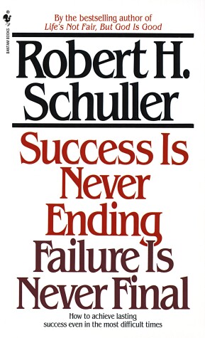 Book cover for Success Is Never Ending, Failure Is Never Final