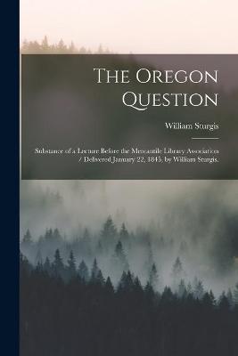 Book cover for The Oregon Question