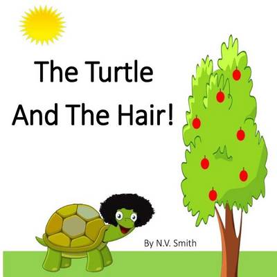 Book cover for The Turtle and the Hair!