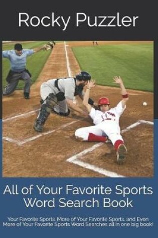 Cover of All of Your Favorite Sports Word Search Book