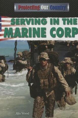 Cover of Serving in the Marine Corps