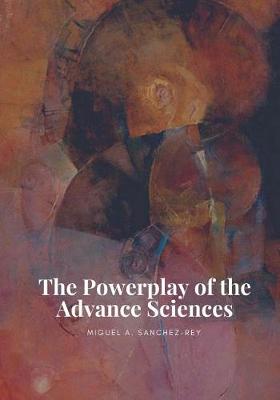 Cover of The Powerplay of the Advance Sciences