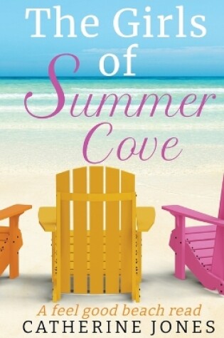 Cover of The Girls of Summer Cove (A feel good beach read)