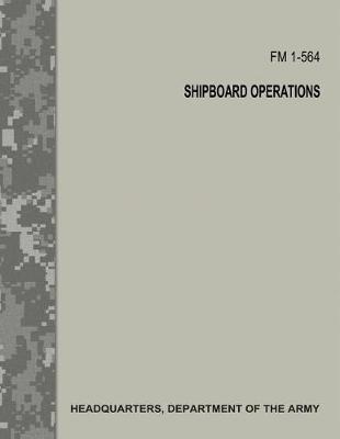 Book cover for Shipboard Operations (FM 1-564)