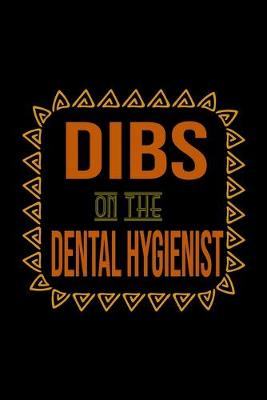 Book cover for Dibs on the Dental Hygienist