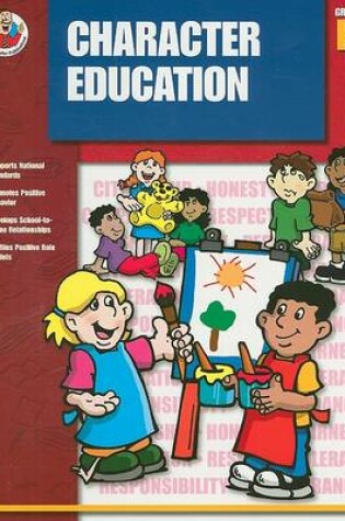 Cover of Character Education, Grade K