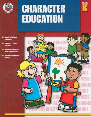 Book cover for Character Education, Grade K