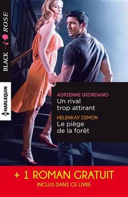 Book cover for Un Rival Trop Attirant - Le Piege de la Foret - Troublante Ressemblance