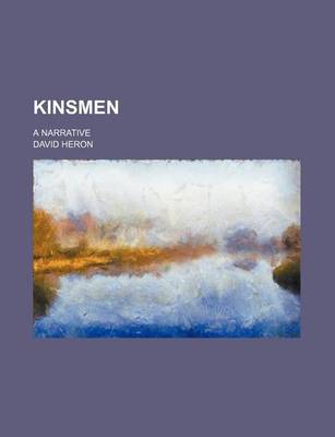 Book cover for Kinsmen; A Narrative