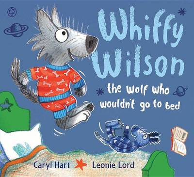 Book cover for Whiffy Wilson the Wolf Who Wouldn't Go to Bed