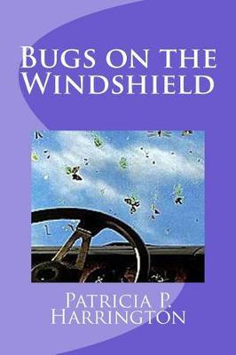 Book cover for Bugs on the Windshield