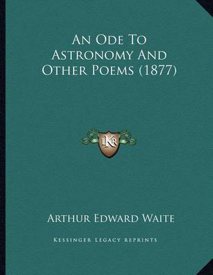 Book cover for An Ode to Astronomy and Other Poems (1877)
