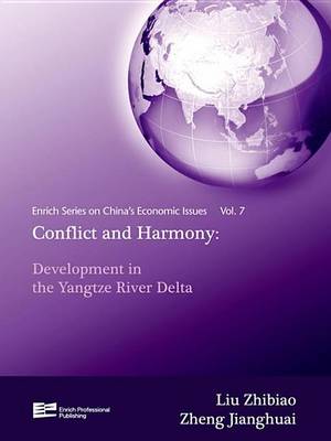 Book cover for Conflict and Harmony: Development in the Yangtze River Delta