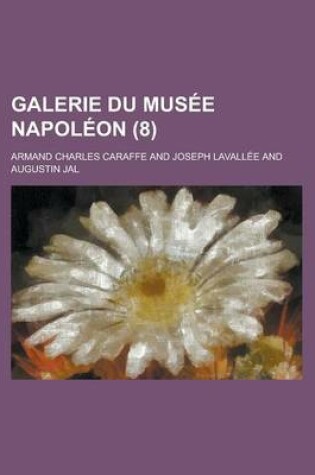 Cover of Galerie Du Musee Napoleon (8)