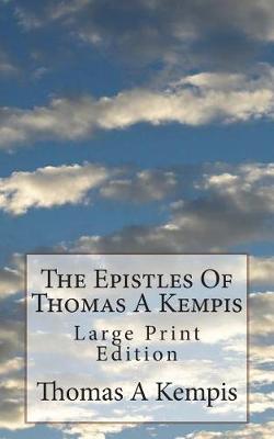 Book cover for The Epistles Of Thomas A Kempis